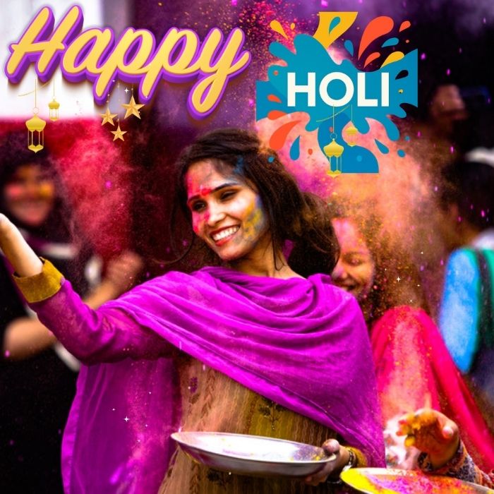 Woman celebrating Holi, smiling with colorful powder on her face and clothes, holding a plate of colored powder. "Happy Holi" text and festive graphics are overlaid on the image.Happy Holi images.